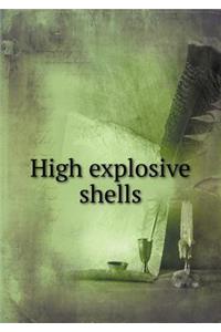 High Explosive Shells
