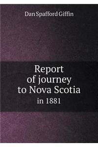 Report of Journey to Nova Scotia in 1881