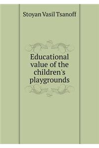 Educational Value of the Children's Playgrounds