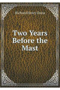 Two Years Before the Mast