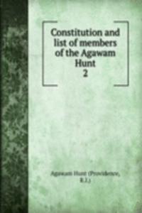 Constitution and list of members of the Agawam Hunt