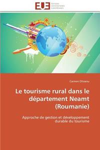 tourisme rural dans le département neamt (roumanie)