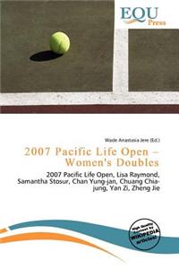 2007 Pacific Life Open - Women's Doubles