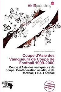 Coupe D'Asie Des Vainqueurs de Coupe de Football 1999-2000