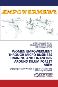 Women Empowerment Through Micro Business Training and Financing Around Kilum Forest Area