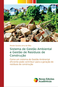 Sistema de Gestão Ambiental e Gestão de Resíduos de Construção