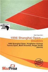 1996 Shanghai Open - Doubles