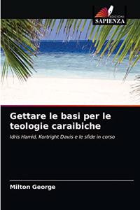 Gettare le basi per le teologie caraibiche