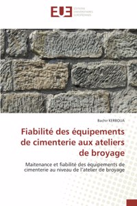 Fiabilité des équipements de cimenterie aux ateliers de broyage