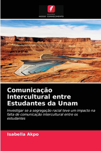 Comunicação Intercultural entre Estudantes da Unam