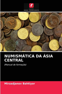 Numismática Da Ásia Central