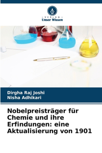 Nobelpreisträger für Chemie und ihre Erfindungen