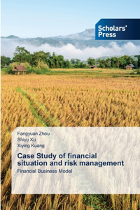 Case Study of financial situation and risk management