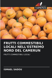 Frutti Commestibili Locali Nell'estremo Nord del Camerun