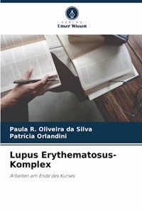 Lupus Erythematosus-Komplex