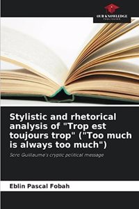 Stylistic and rhetorical analysis of 