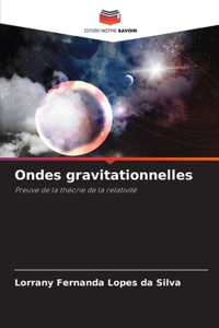 Ondes gravitationnelles