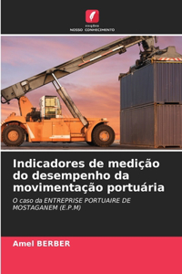Indicadores de medição do desempenho da movimentação portuária