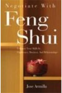 Negotiate with Feng Shui