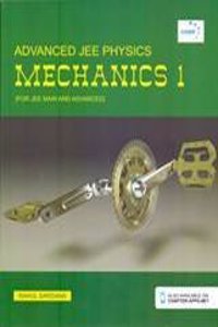 Advanced Jee Physics Mechanics Volume 1.