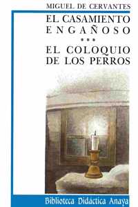 El casamiento enganoso y el Coloquio de los perros
