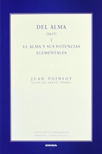 Del alma: El alma y sus potencias elementales (Coleccion de pensamiento medieval y renacentista) (Vol.1) (Spanish Edition)