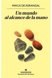 Un Mundo Al Alcance de la Mano