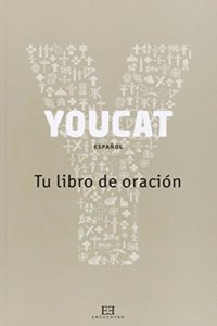 YouCat Tu libro de oracion