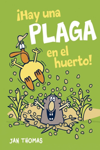 ¡Hay Una Plaga En El Huerto!