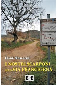 I nostri scarponi sulla Via Francigena