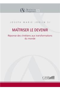 Maitriser Le Devenir