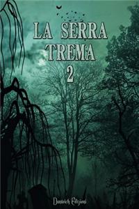La Serra Trema 2