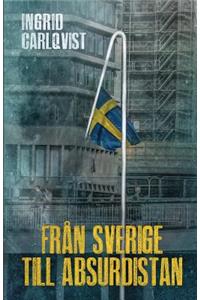 Från Sverige Till Absurdistan