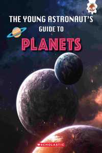 Young Astronauts Guide To The Universe: Planets