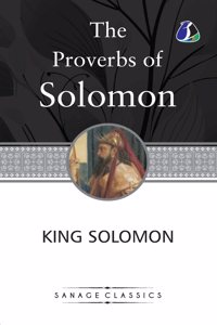 The Proverbs of Solomon