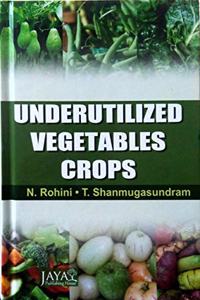 Underutilized Vegetable Crops