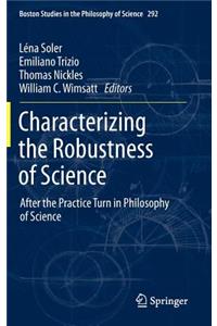 Characterizing the Robustness of Science