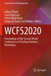 WCFS2020: Proceedings of the Second World Conference on Floating Solutions, Rotterdam