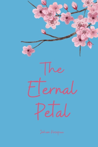 The Eternal Petal