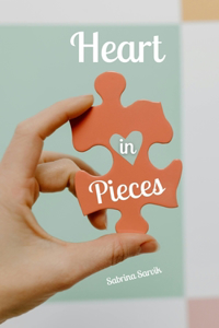 Heart in Pieces