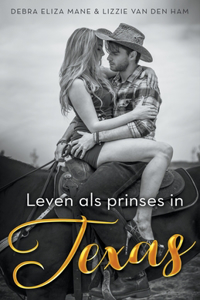 Leven als prinses in Texas