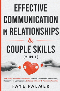 Effective Communication In Relationships & Couple Skills