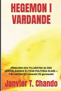 Hegemon I Vardande