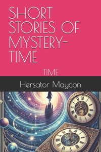 Short Stories of Mystery-Time