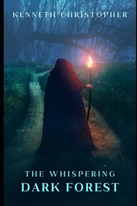 Whispering Dark Forest
