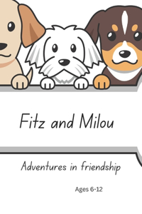 Fitz and Milou: Adventures in Friendship