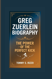 Greg Zuerlein Biography