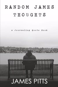 RANDOM JAMES THOUGHTS