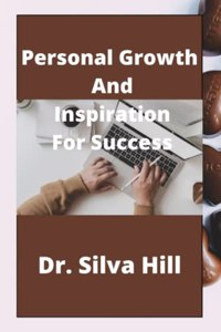 Personal growth and inspiration for success
