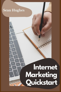 Internet Marketing Quickstart